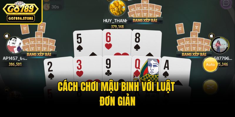 Cách chơi mậu binh với luật đơn giản